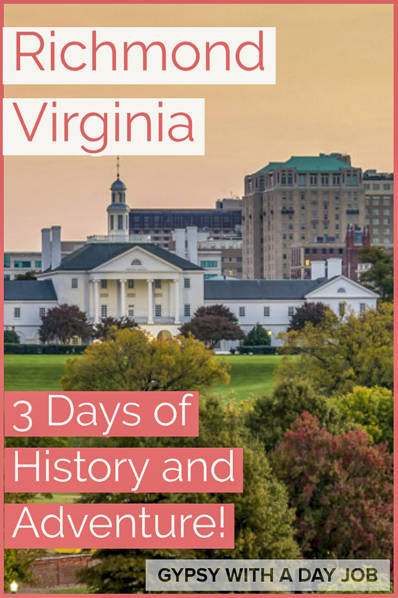 richmond va good place to live on Richmond Weekend Getaway Your Richmond 3 Day Itinerary